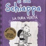 10) jeff Kinney - Diario di una schiappa. La dura verità