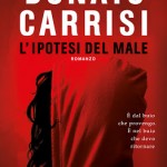 9) Donato Carrisi - L'ipotesi del male