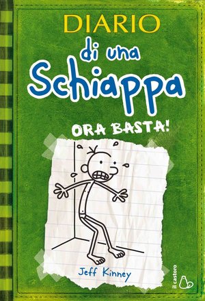 Jeff Kinney _ Diario di una schiappa. Ora basta!