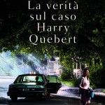 3) Joel Dicker - La verità sul caso Harry Quebert