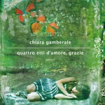 4) Chiara Bamberale - Quattro etti d'amore, grazie