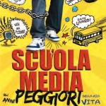 6) James patterson - Scuola media. Gli anni peggiori della mia vita