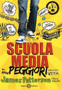 7) James Patterson - Scuola media gli anni peggiori della mia vita