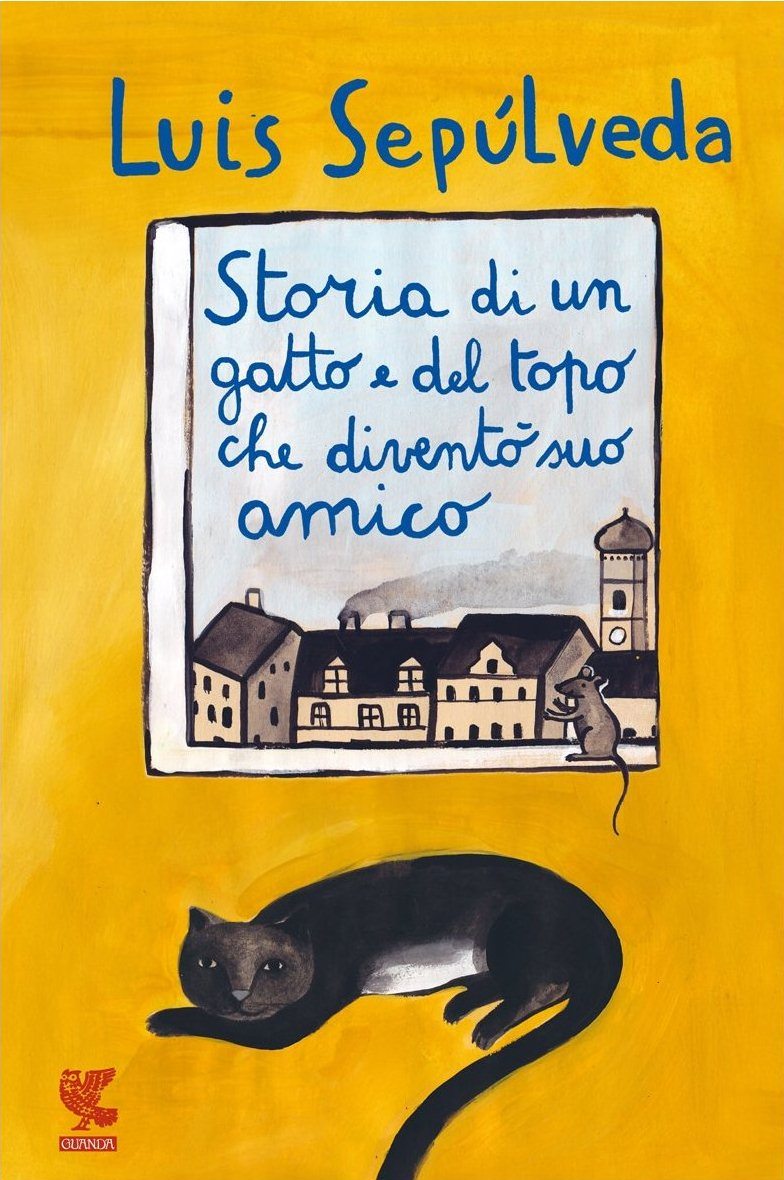 Luis Sepulveda - storia di un gatto e del topo che diventò suo amico