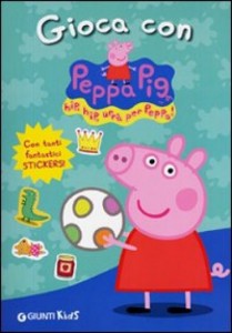 Gioca con Peppa Pig! Hip hip urrà per Peppa! Con adesivi