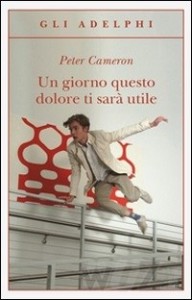 Peter Cameron - Un giorno questo amore ti sarà utile