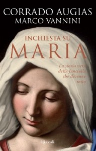 C. Augias, M. Vannini - Inchiesta su Maria