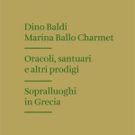 Dino Baldi, Marina Ballo Charmet - ORACOLI SANTUARI E ALTRI PRODIGI