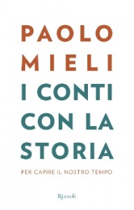 Paolo Mieli - I conti con la storia