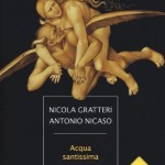 8) Antonio Nicaso, Nicola Gratteri - Acqua santissima