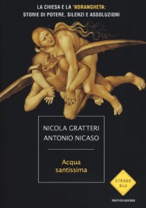 Antonio Nicaso, Nicola Gratteri - Acqua santissima