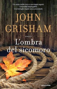 John Grisham - L'ombra del sicomoro
