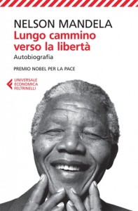 Nelson Mandela - Lungo cammino verso la libertà