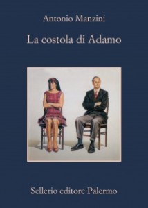 7) Antonio Manzini - La costola di Adamo