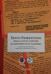 Ivan Tognarini - Sesto Fiorentino nella lotta contro il fascismo ed il nazismo