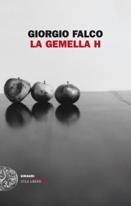 Giorgio Falco - La gemella H Libreria