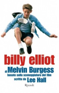 Melvin Burgess - Billy Elliot Libreria Rinascita Sesto Fiorentino