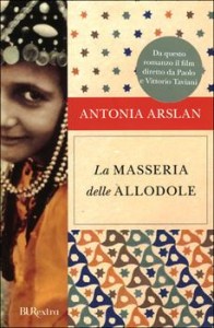 Antonia Arslan - La masseria delle allodole Libreria Rinascita Sesto Fiorentino 