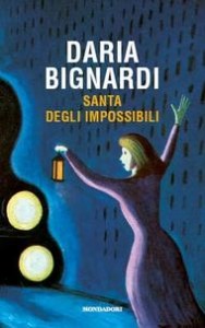 Daria Bignardi - Santa degli impossibili Libreria Rinascita Sesto Fiorentino